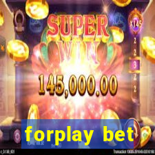 forplay bet